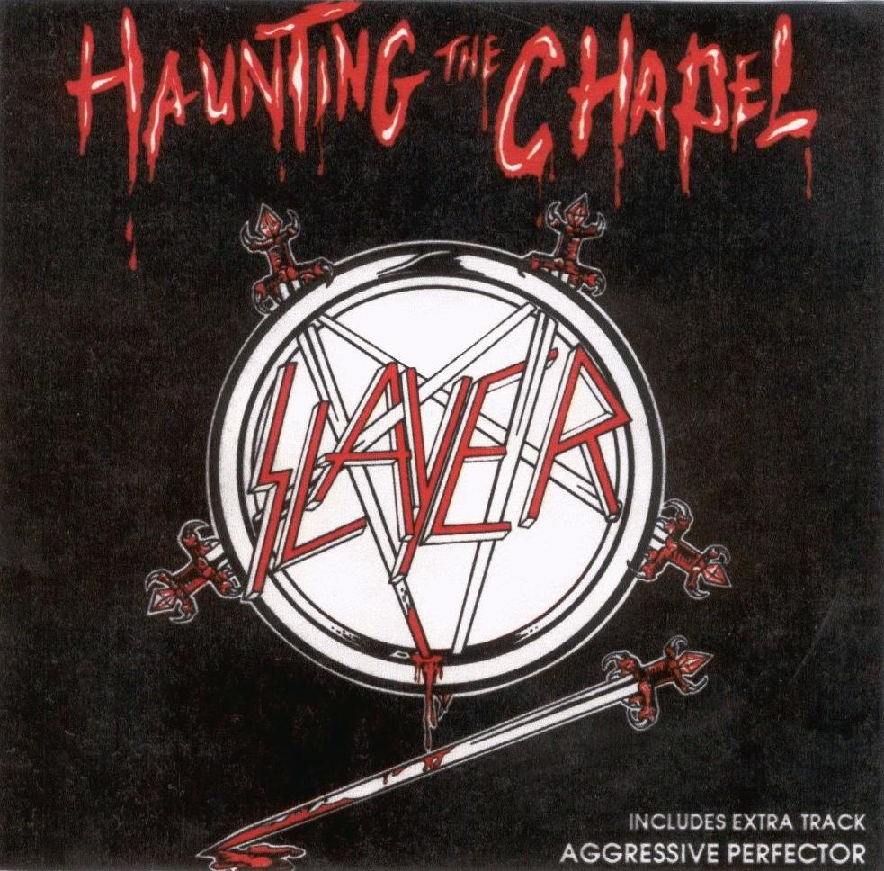 Slayer - Haunting The Chapel Cover